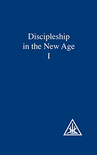 Discipleship in the New Age, Vol. 1